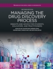 Managing the Drug Discovery Process : Insights and advice for students, educators, and practitioners - Book