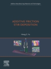 Additive Friction Stir Deposition - eBook