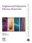 Engineered Polymeric Fibrous Materials - eBook