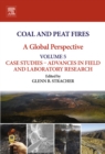 Coal and Peat Fires: A Global Perspective : Volume 5: Case Studies - Advances in Field and Laboratory Research - eBook