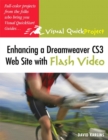 Enhancing a Dreamweaver CS3 Web Site with Flash Video :  Visual QuickProject Guide - eBook