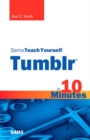 Sams Teach Yourself Tumblr in 10 Minutes, Portable Documents - eBook