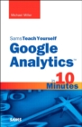 Sams Teach Yourself Google Analytics in 10 Minutes - eBook