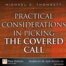 Practical Considerations in Picking the Covered Call - eBook