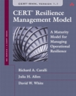 CERT Resilience Management Model (CERT-RMM) : A Maturity Model for Managing Operational Resilience - eBook
