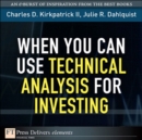 When You Can Use Technical Analysis for Investing - eBook