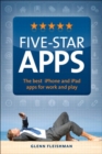 Five-Star Apps : The best iPhone and iPad apps for work and play - eBook