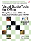 Visual Studio Tools for Office : Using Visual Basic 2005 with Excel, Word, Outlook, and InfoPath - eBook
