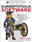 Surreptitious Software : Obfuscation, Watermarking, and Tamperproofing for Software Protection - eBook