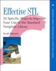 Effective STL :  50 Specific Ways to Improve Your Use of the Standard Template Library - eBook