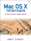 Mac OS X Internals : A Systems Approach - eBook