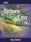 Options Made Easy : Your Guide to Profitable Trading - eBook