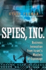 Spies, Inc. :  Business Innovation from Israel's Masters of Espionage - eBook