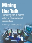 Mining the Talk : Unlocking the Business Value in Unstructured Information - eBook