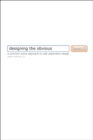 Designing the Obvious : A Common Sense Approach to Web Application Design - eBook