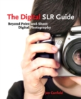 Digital SLR Guide, The - eBook