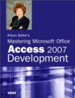 Alison Balter's Mastering Microsoft Office Access 2007 Development - eBook