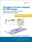 Principles of Power Integrity for PDN Design--Simplified : Robust and Cost Effective Design for High Speed Digital Products - eBook