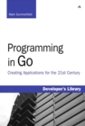 Programming in Go : Creating Applications for the 21st Century - eBook
