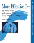 More Effective C++ :  35 New Ways to Improve Your Programs and Designs - eBook