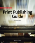 Official Adobe Print Publishing Guide, Second Edition : The Essential Resource for Design, Production, and Prepress, The - eBook