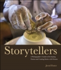 Storytellers : A Photographer's Guide to Developing Themes and Creating Stories with Pictures - eBook