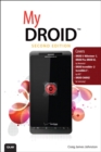 My DROID : (Covers DROID 3/Milestone 3, DROID Pro, DROID X2, DROID Incredible 2/Incredible S, and DROID CHARGE) - eBook