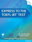 Express to the TOEFL iBT (R) Test with CD-ROM - Book