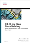 NX-OS and Cisco Nexus Switching : Next-Generation Data Center Architectures - eBook