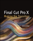 Final Cut Pro X : Making the Transition - eBook