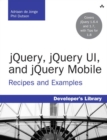 jQuery, jQuery UI, and jQuery Mobile : Recipes and Examples - eBook