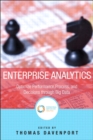 Enterprise Analytics :  Optimize Performance, Process, and Decisions Through Big Data - eBook