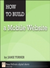 How to Build a Mobile Website - eBook