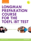 Longman Preparation Course for the TOEFL (R) iBT Test, with MyEnglishLab and online access to MP3 files and online Answer Key - Book