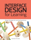 Interface Design for Learning : Design Strategies for Learning Experiences - eBook