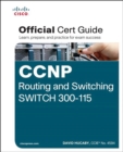 CCNP Routing and Switching SWITCH 300-115 Official Cert Guide - eBook