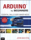 Arduino for Beginners : Essential Skills Every Maker Needs - eBook