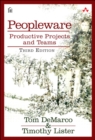 Peopleware : Productive Projects and Teams - eBook