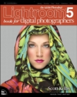 Adobe Photoshop Lightroom 5 Book for Digital Photographers, The - eBook