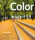 Color : A Photographer's Guide to Directing the Eye, Creating Visual Depth, and Conveying Emotion - eBook