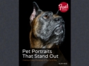 Pet Portraits That Stand Out : Creating a Classic Photograph of Your Cat or Dog - eBook