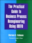 Practical Guide to Business Process Reengineering Using IDEFO, The - eBook