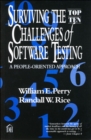 Surviving the Top Ten Challenges of Software Testing : A People-Oriented Approach - eBook