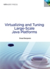 Virtualizing and Tuning Large Scale Java Platforms - eBook