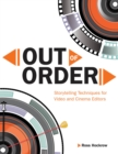 Out of Order : Storytelling Techniques for Video and Cinema Editors - eBook