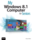 My Windows 8.1 Computer for Seniors - eBook
