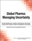 Global Pharma : Managing Uncertainty - eBook