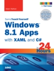 Windows 8.1 Apps with XAML and C# Sams Teach Yourself in 24 Hours - eBook