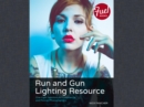 Run and Gun Lighting Resource : One-Light Solutions for Commercial and Portrait Photographers - eBook