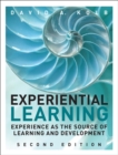 Experiential Learning : Experience as the Source of Learning and Development - eBook
